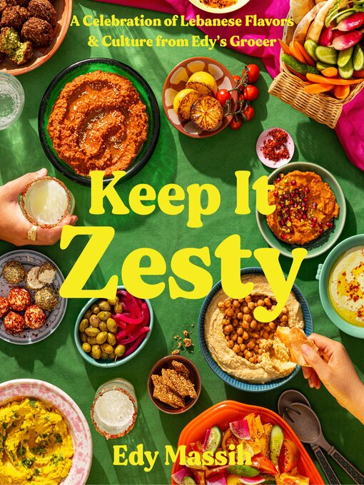 Title details for Keep It Zesty by Edy Massih - Available